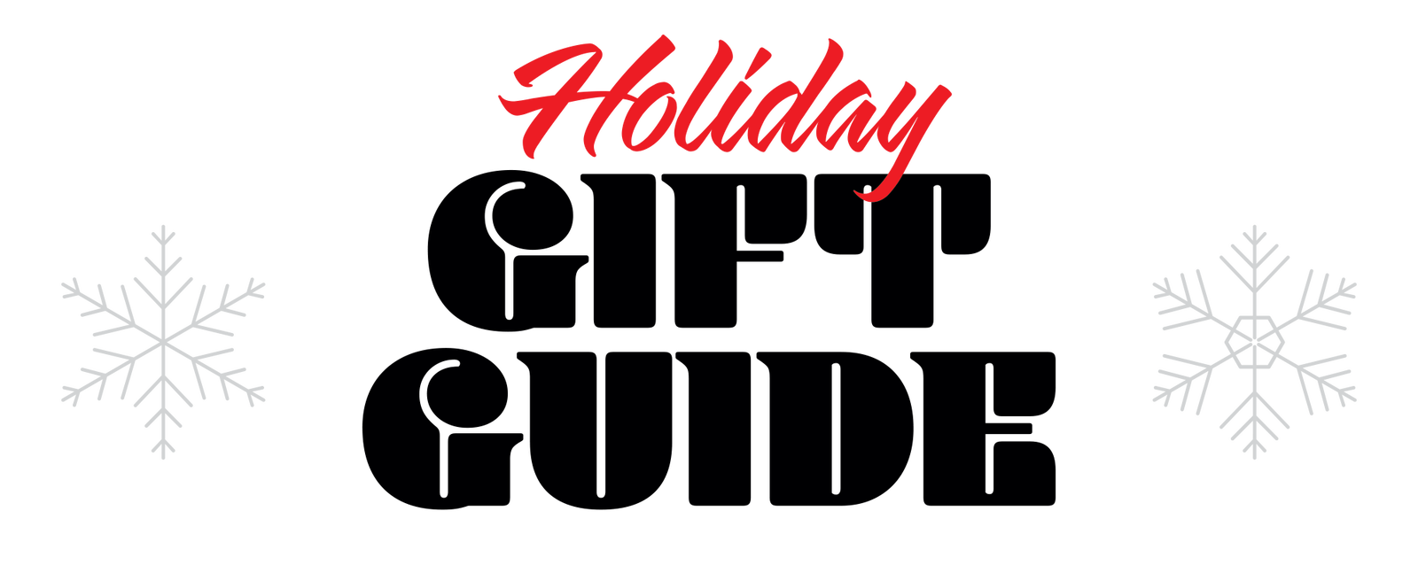 Holiday Gift Guide