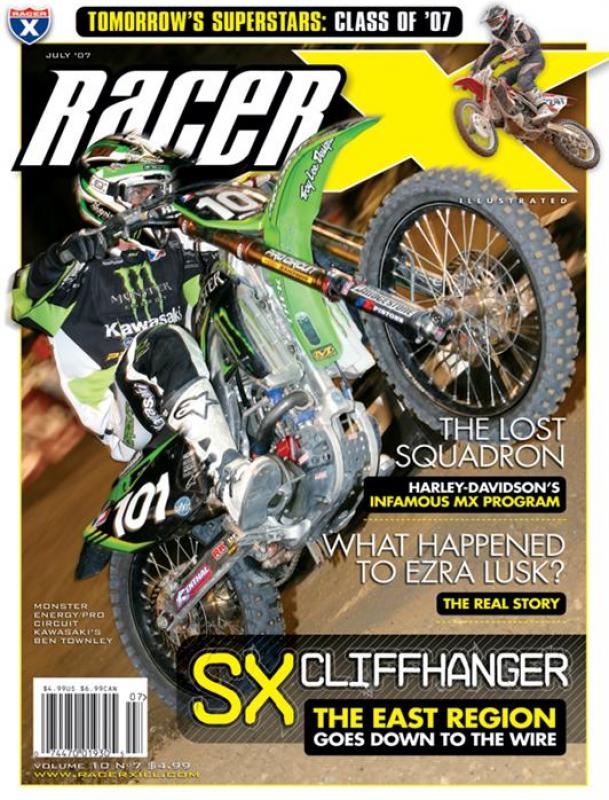 July 2007 Issue - Motocross Magazine - Racer X Illustrated