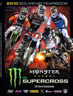 Pick up your copy of the 2010 Monster Energy Supercross Souvenir Program inside Angel Stadium tomorrow.