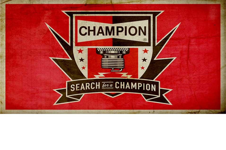 Champion Spark Plugs - Search for a Champion Contest In Sponsorships) - Racer X