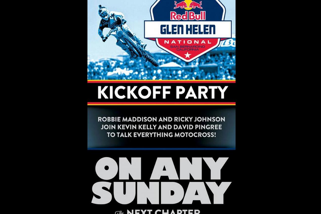 Racer X Films: Glen Helen Kickoff Party