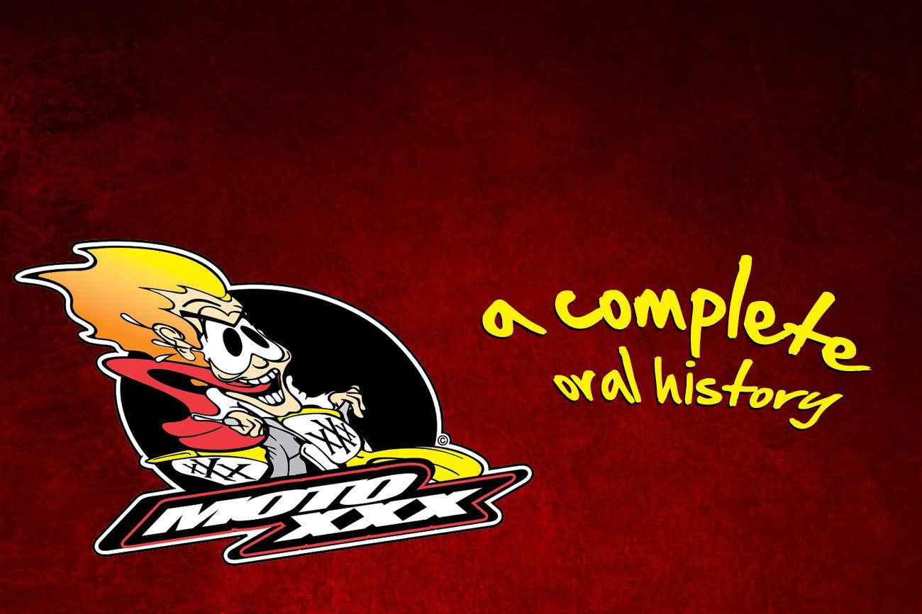 Moto XXX: The Complete Oral History