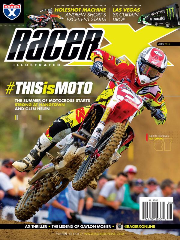 August 2015 Issue - Motocross Magazine - Racer X Illustrated