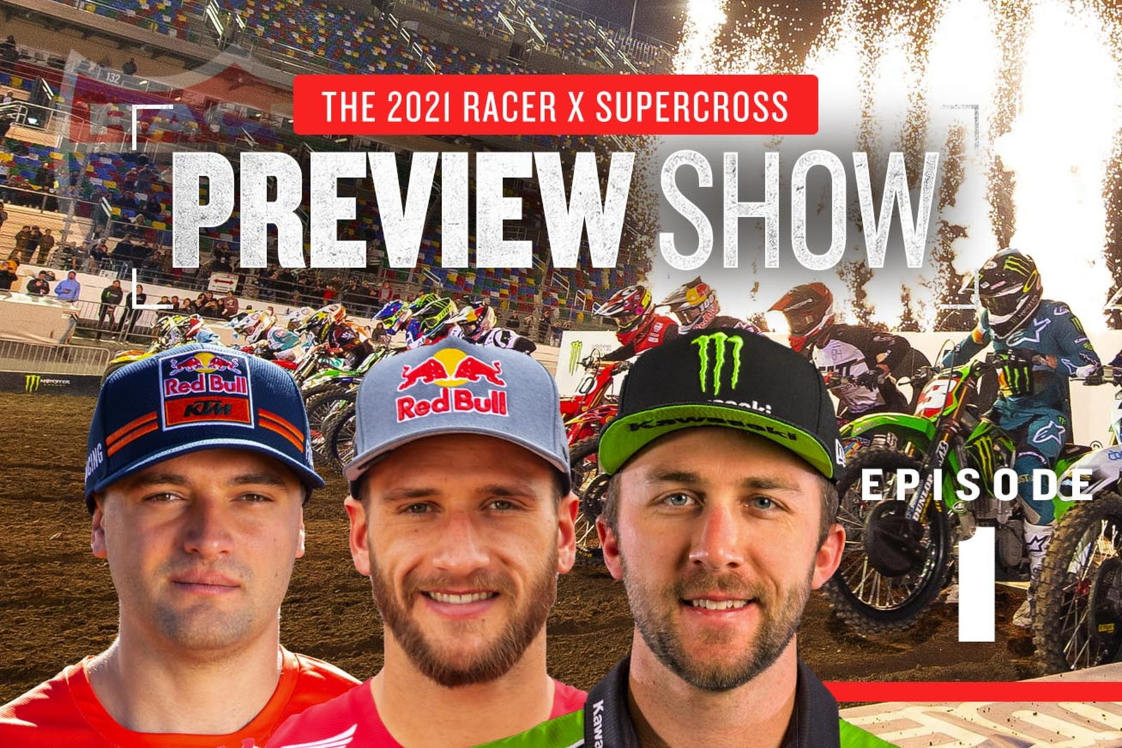 SX Preview Show: Episode 1 - Tomac, Webb, Roczen
