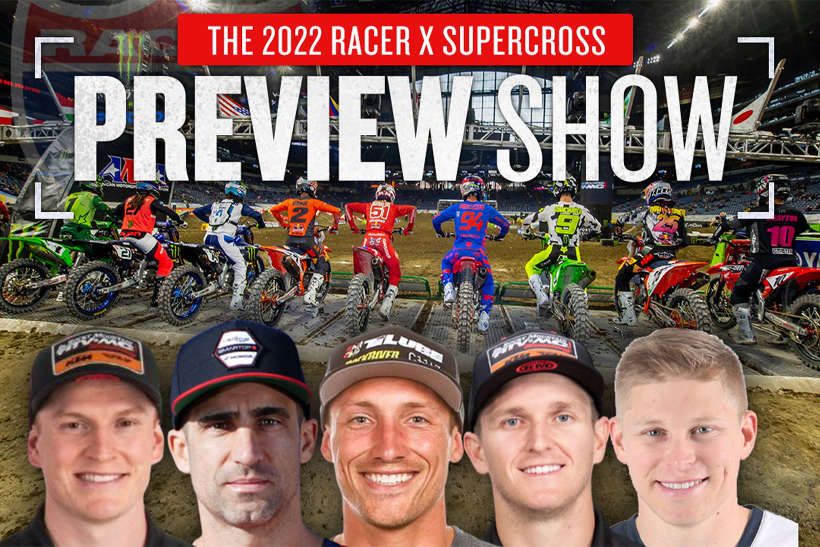 SX Preview Show: Episode 4 - The Round Up