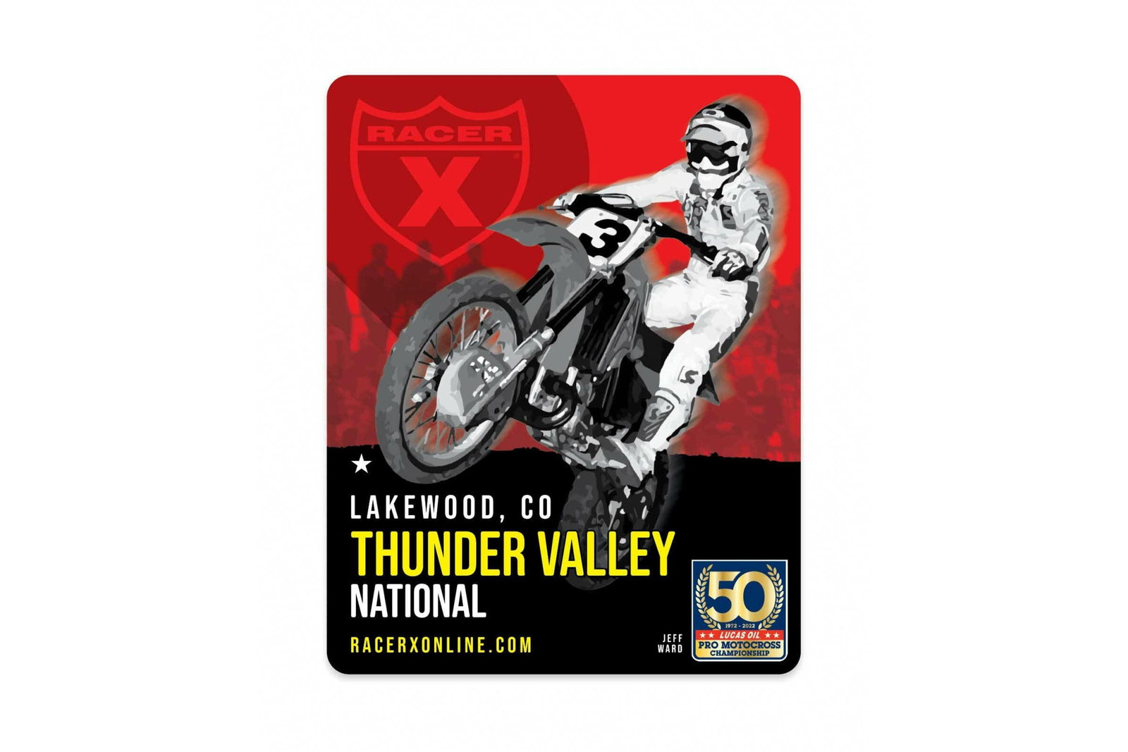 Get Your Thunder Valley National Sticker at the Racer X Booth Saturday