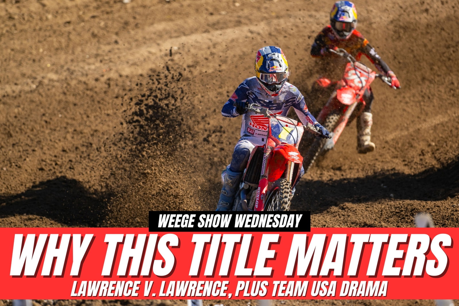 Weege Show Wednesday: Lawrence Battle Matters, Team USA in Constant Flux